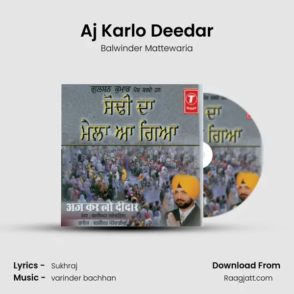 Aj Karlo Deedar mp3 song