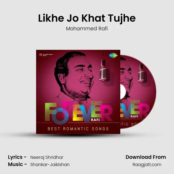 Likhe Jo Khat Tujhe mp3 song