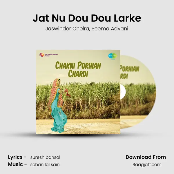 Jat Nu Dou Dou Larke - Jaswinder Cholra album cover 