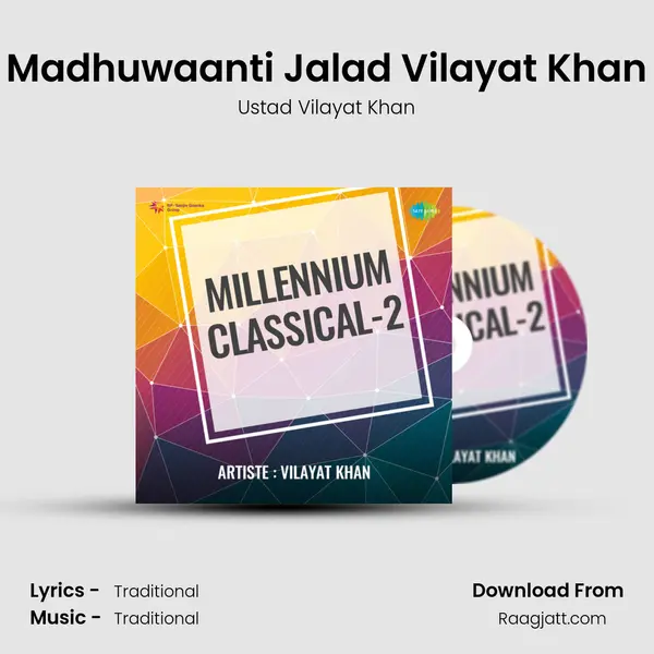 Madhuwaanti Jalad Vilayat Khan mp3 song