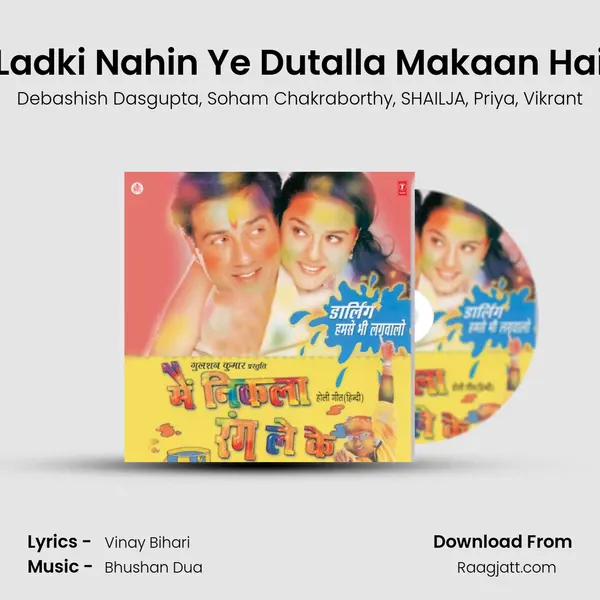 Ladki Nahin Ye Dutalla Makaan Hai - Debashish Dasgupta album cover 