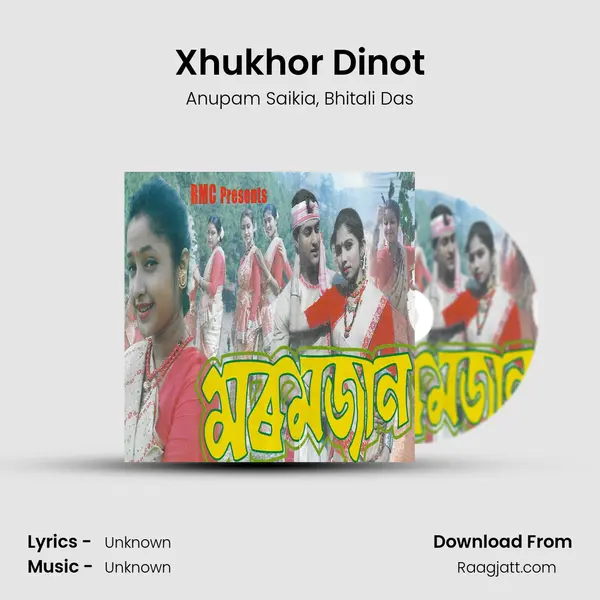 Xhukhor Dinot mp3 song