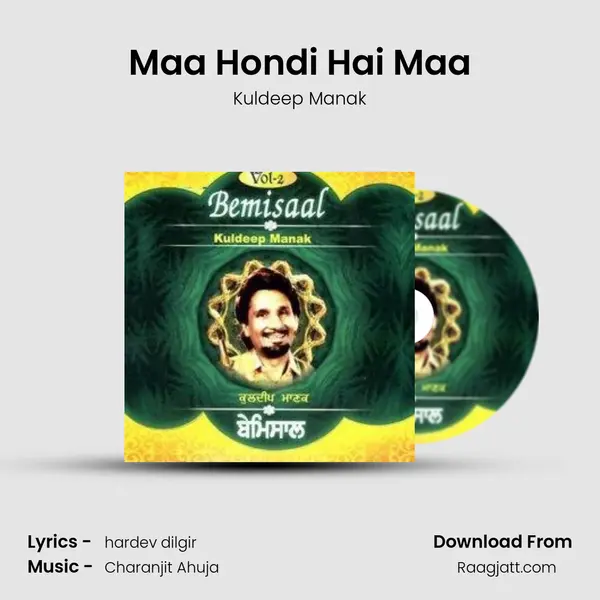 Maa Hondi Hai Maa - Kuldeep Manak mp3 song