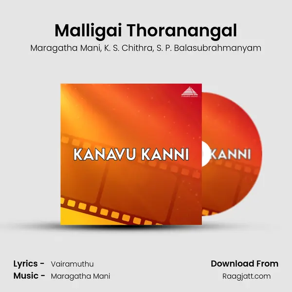 Malligai Thoranangal mp3 song