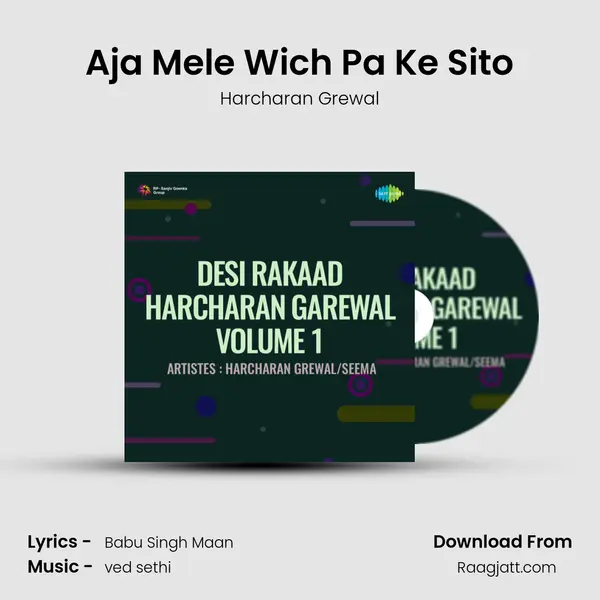 Aja Mele Wich Pa Ke Sito - Harcharan Grewal album cover 