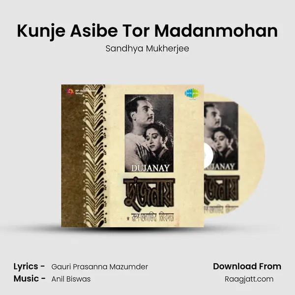 Kunje Asibe Tor Madanmohan - Sandhya Mukherjee album cover 