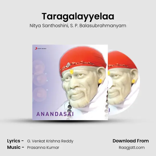 Taragalayyelaa mp3 song