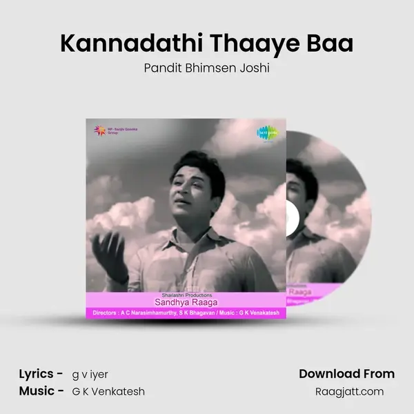 Kannadathi Thaaye Baa - Pandit Bhimsen Joshi album cover 