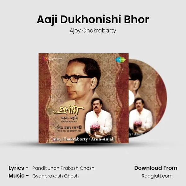 Aaji Dukhonishi Bhor - Ajoy Chakrabarty album cover 