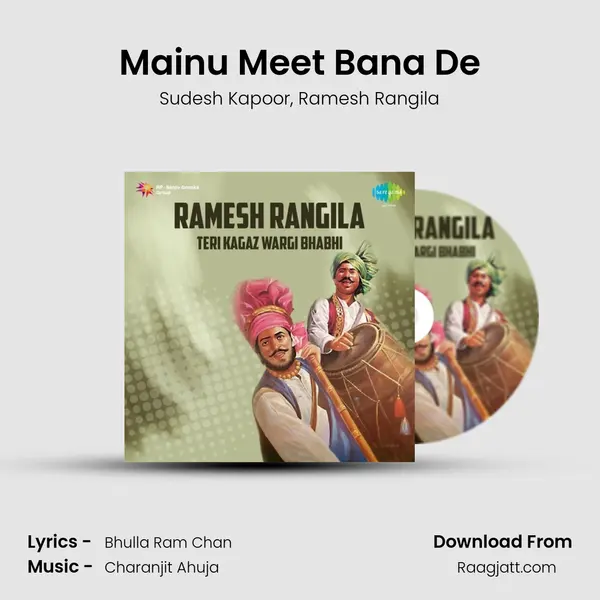 Mainu Meet Bana De mp3 song