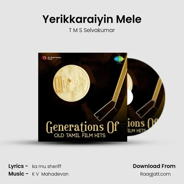 Yerikkaraiyin Mele - T M S Selvakumar album cover 