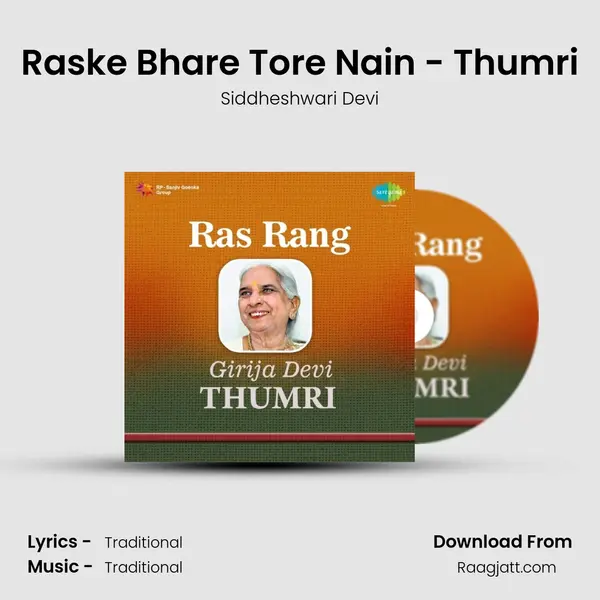 Raske Bhare Tore Nain - Thumri mp3 song