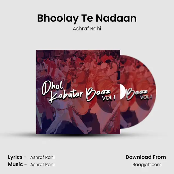 Bhoolay Te Nadaan - Ashraf Rahi album cover 