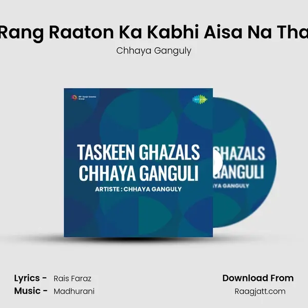 Rang Raaton Ka Kabhi Aisa Na Tha mp3 song