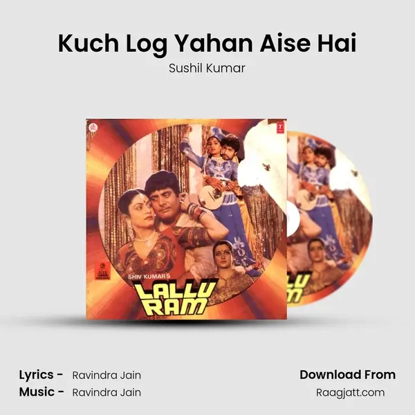 Kuch Log Yahan Aise Hai mp3 song