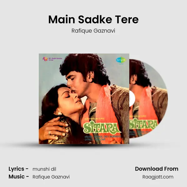 Main Sadke Tere - Rafique Gaznavi album cover 