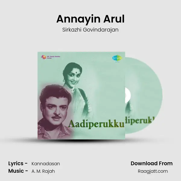 Annayin Arul - Sirkazhi Govindarajan album cover 