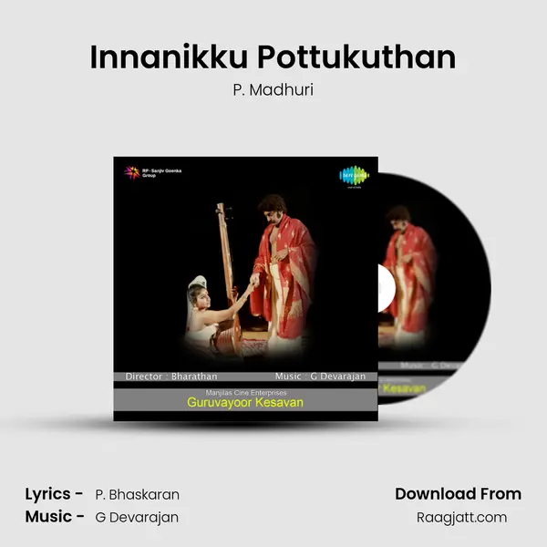 Innanikku Pottukuthan - P. Madhuri album cover 