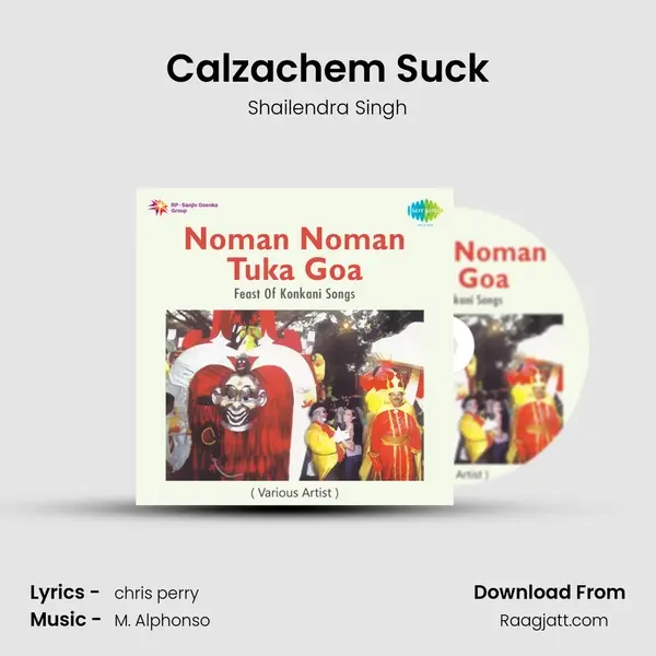 Calzachem Suck - Shailendra Singh album cover 