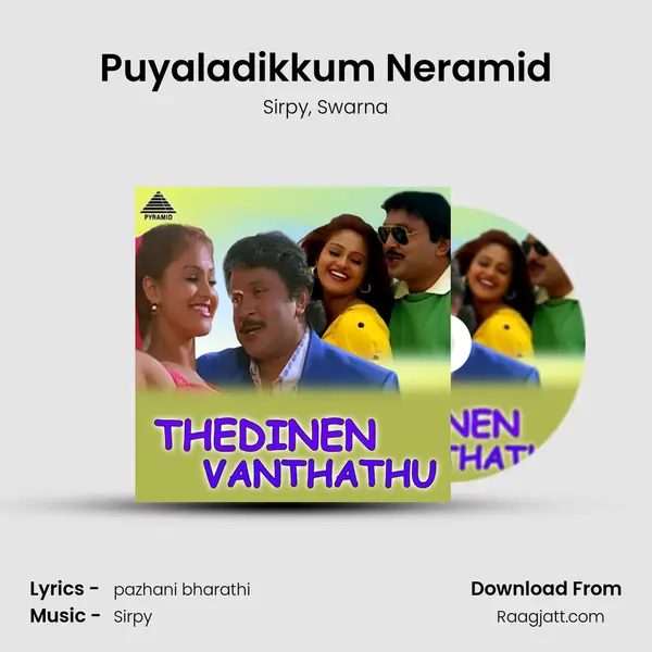 Puyaladikkum Neramid mp3 song