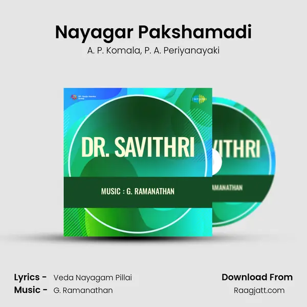 Nayagar Pakshamadi - A. P. Komala album cover 