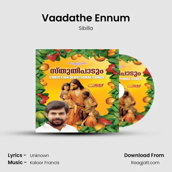 Vaadathe Ennum mp3 song