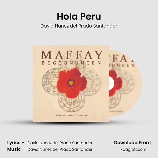 Hola Peru mp3 song