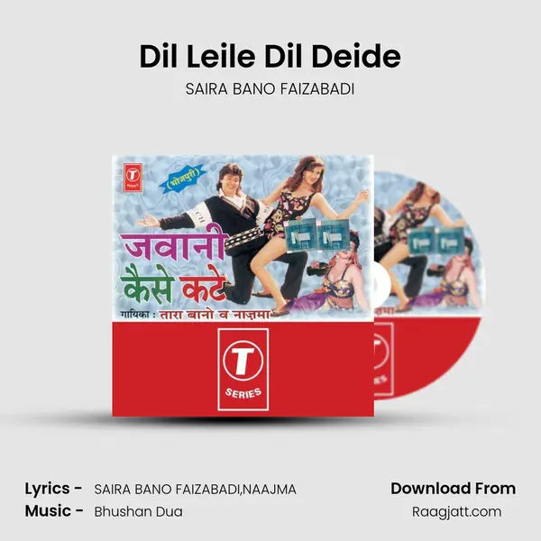 Dil Leile Dil Deide mp3 song