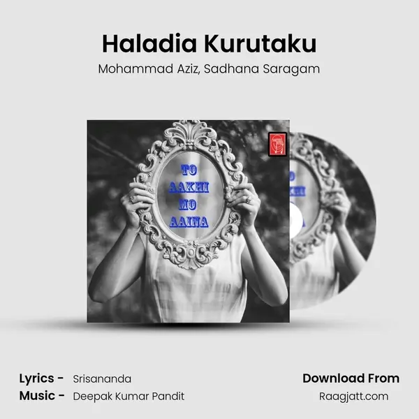 Haladia Kurutaku mp3 song