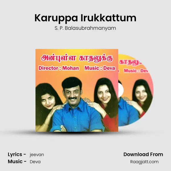 Karuppa Irukkattum mp3 song