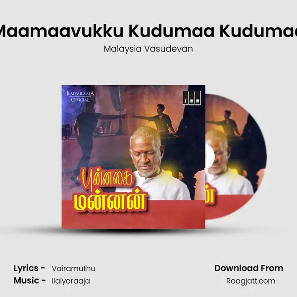 Maamaavukku Kudumaa Kudumaa mp3 song