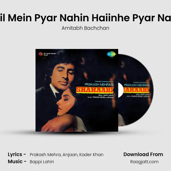 Aesa Nahin Ki Inke Dil Mein Pyar Nahin Haiinhe Pyar Nahin Inhe To Dialogue - Amitabh Bachchan album cover 