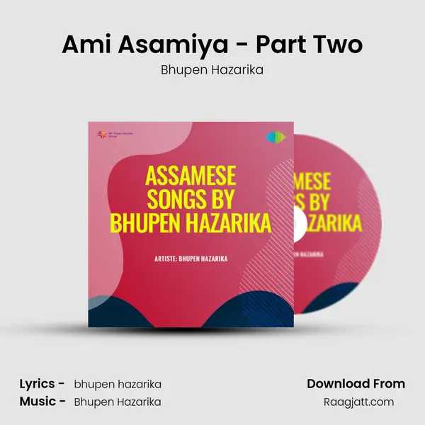 Ami Asamiya - Part Two - Bhupen Hazarika album cover 