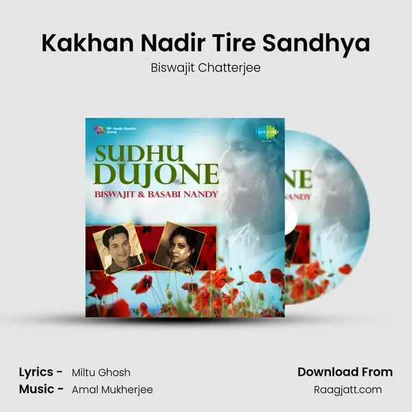 Kakhan Nadir Tire Sandhya mp3 song