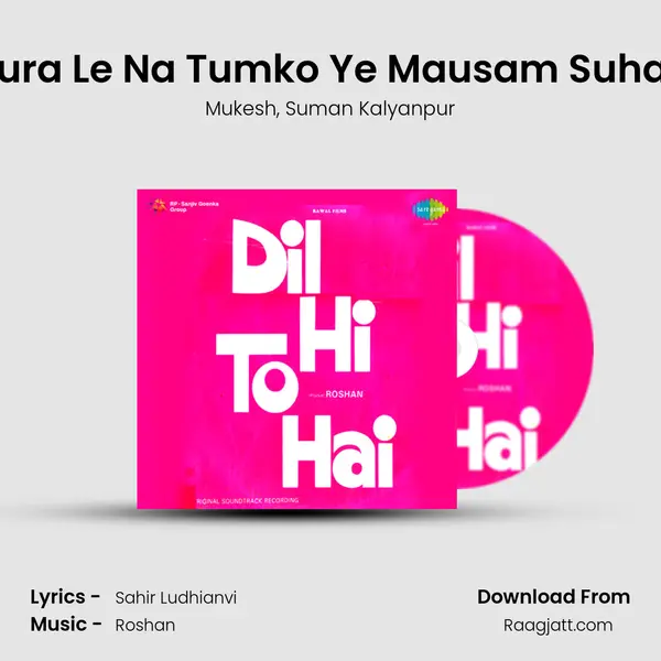 Chura Le Na Tumko Ye Mausam Suhana - Mukesh album cover 