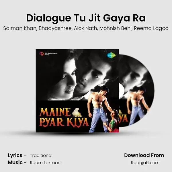 Dialogue Tu Jit Gaya Ra mp3 song