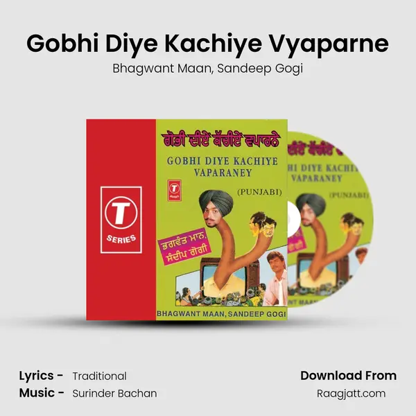 Gobhi Diye Kachiye Vyaparne - Bhagwant Maan album cover 