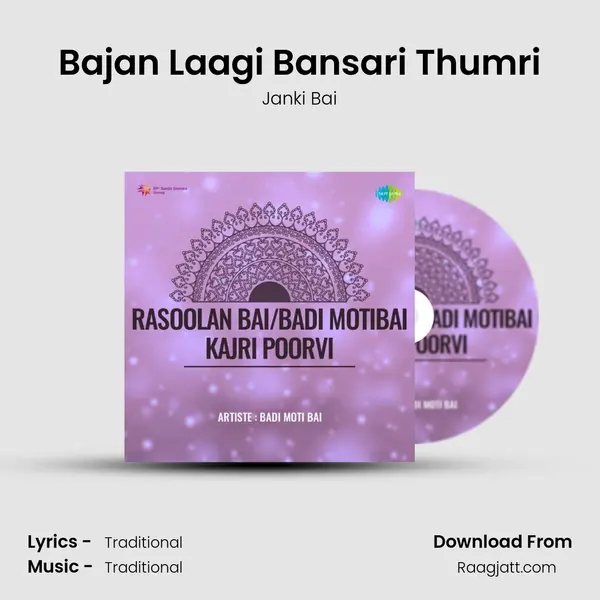 Bajan Laagi Bansari Thumri - Janki Bai album cover 