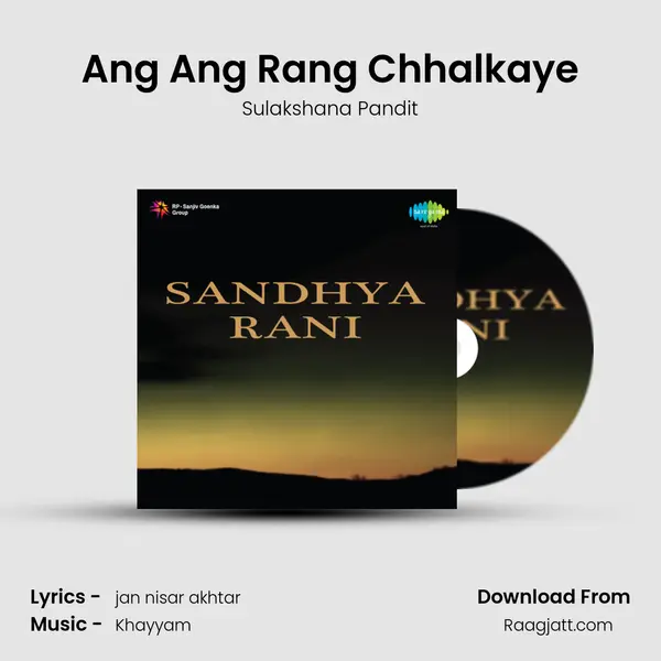 Ang Ang Rang Chhalkaye mp3 song