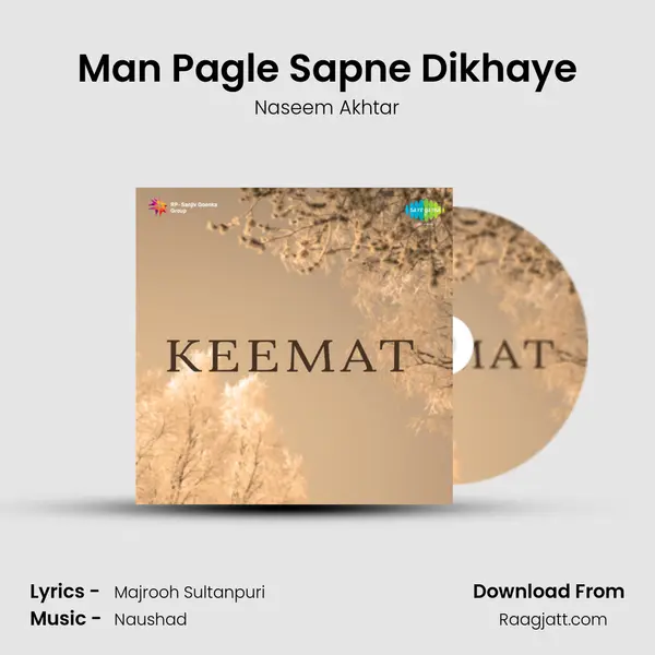 Man Pagle Sapne Dikhaye mp3 song