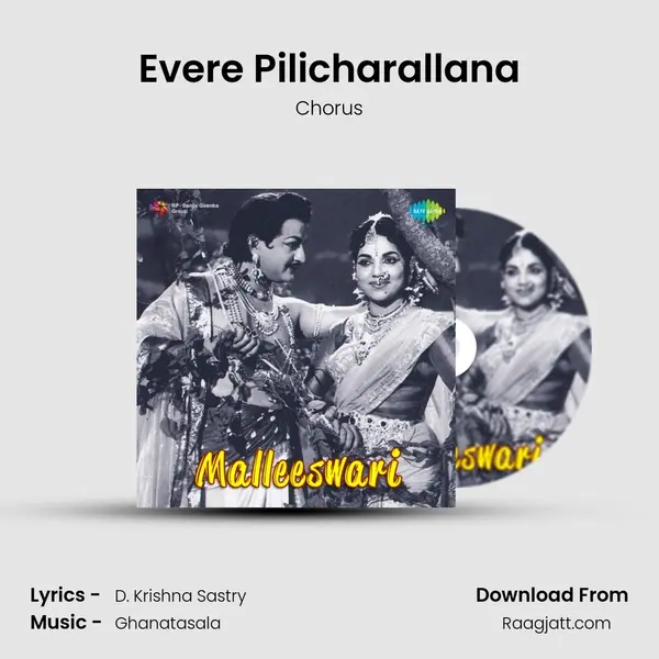 Evere Pilicharallana - Chorus mp3 song