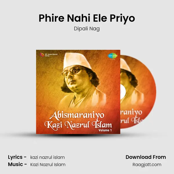 Phire Nahi Ele Priyo - Dipali Nag album cover 