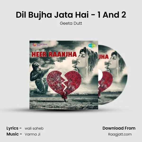 Dil Bujha Jata Hai - 1 And 2 - Geeta Dutt album cover 