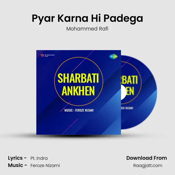 Pyar Karna Hi Padega mp3 song