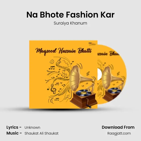 Na Bhote Fashion Kar mp3 song