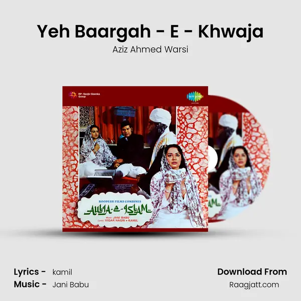 Yeh Baargah - E - Khwaja mp3 song