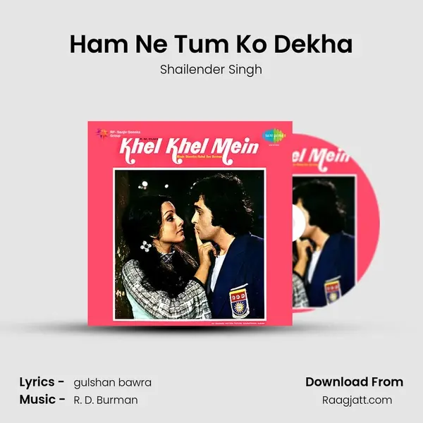 Ham Ne Tum Ko Dekha mp3 song