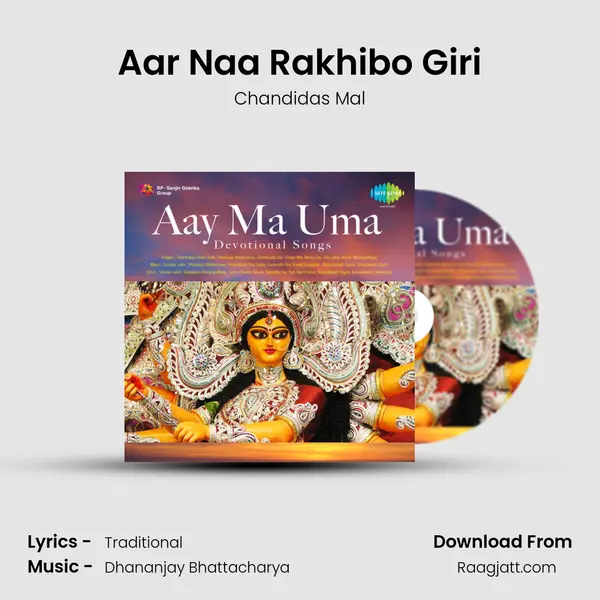 Aar Naa Rakhibo Giri - Chandidas Mal album cover 