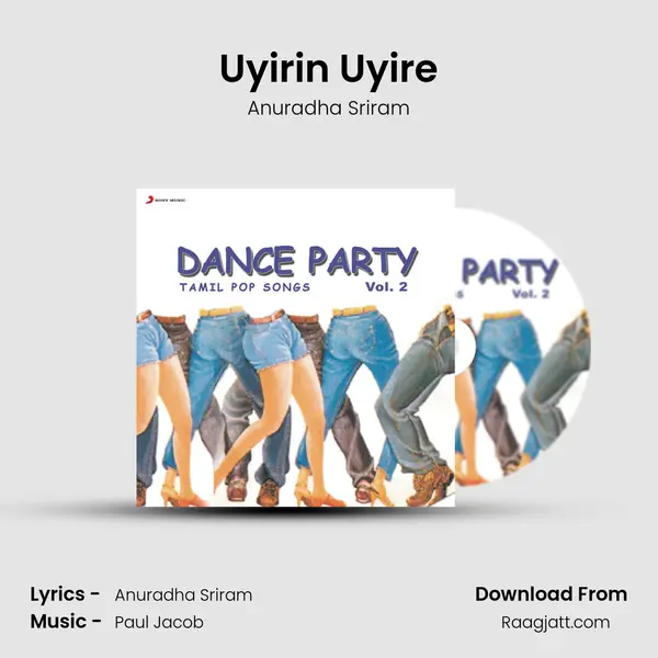 Uyirin Uyire - Anuradha Sriram album cover 