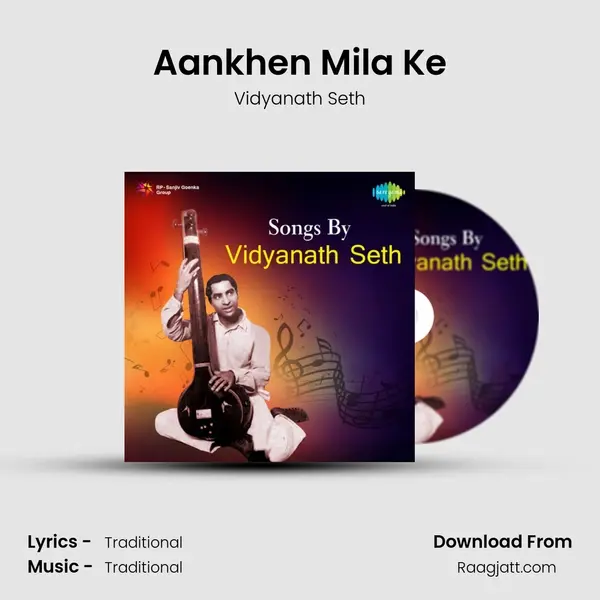 Aankhen Mila Ke mp3 song